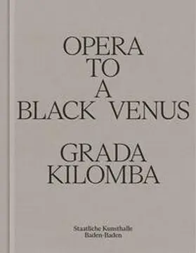 Kilomba / I?lk |  Opera to a Black Venus | Buch |  Sack Fachmedien