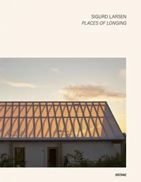 Larsen / Lindblad |  Places of Longing | Buch |  Sack Fachmedien