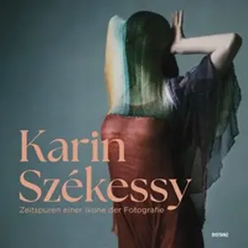 Székessy |  Zeitspuren einer Ikone der Fotografie | Buch |  Sack Fachmedien