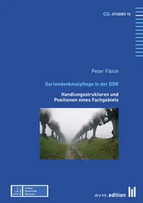 Fibich |  Gartendenkmalpflege in der DDR | Buch |  Sack Fachmedien