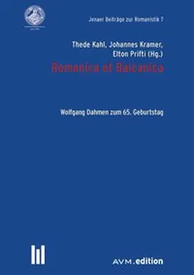 Kahl / Kramer / Prifti |  Romanica et Balcanica | Buch |  Sack Fachmedien