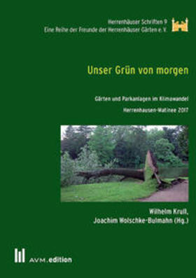Krull / Wolschke-Bulmahn |  Unser Grün von morgen | Buch |  Sack Fachmedien