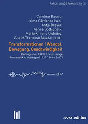 Bacciu / Cárdenas Isasi / Dreyer |  Transformationen. Wandel, Bewegung, Geschwindigkeit | Buch |  Sack Fachmedien
