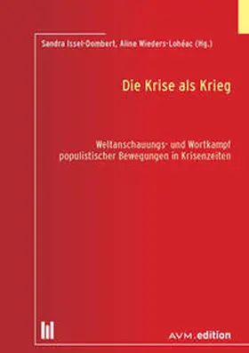 Issel-Dombert / Wieders-Lohéac |  Die Krise als Krieg | Buch |  Sack Fachmedien