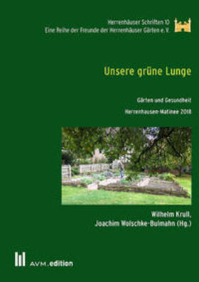 Krull / Wolschke-Bulmahn | Unsere grüne Lunge | Buch | sack.de