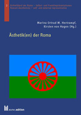 Hertrampf / von Hagen | Ästhetik(en) der Roma | Buch | 978-3-95477-115-8 | sack.de
