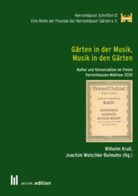 Krull / Wolschke-Bulmahn |  Gärten in der Musik, Musik in den Gärten | Buch |  Sack Fachmedien