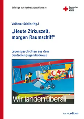 Schön |  "Heute Zirkuszelt, morgen Raumschiff" | Buch |  Sack Fachmedien