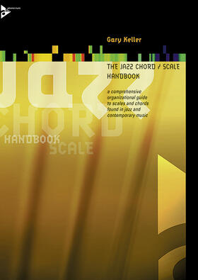 Keller | The Jazz Chord/Scale Handbook | Buch | 978-3-95481-028-4 | sack.de