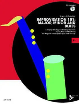 Yasinitsky |  Improvisation 101: Major, Minor and Blues | Sonstiges |  Sack Fachmedien