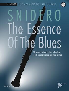 Snidero, J: Essence Of The Blues Clarinet. | Buch | 978-3-95481-056-7 | sack.de
