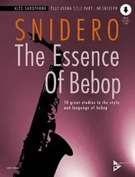  The Essence Of Bebop Alto Saxophone | Buch |  Sack Fachmedien