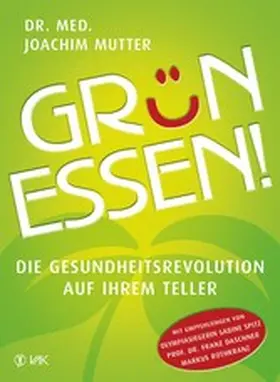 Mutter |  Grün essen! | eBook | Sack Fachmedien
