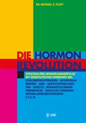 Platt |  Die Hormonrevolution | eBook | Sack Fachmedien