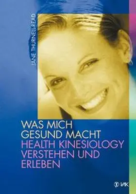 Thurnell-Read |  Was mich gesund macht | eBook | Sack Fachmedien