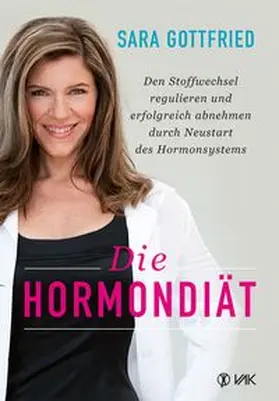 Gottfried |  Die Hormondiät | eBook | Sack Fachmedien
