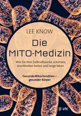 Know |  Die Mito-Medizin | eBook | Sack Fachmedien