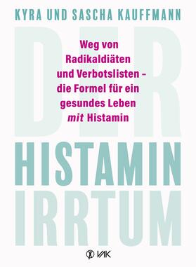 Kauffmann | Der Histamin-Irrtum | E-Book | sack.de
