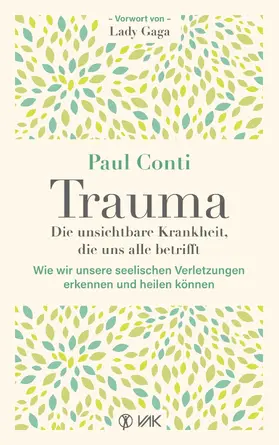 Conti |  Trauma: Die unsichtbare Krankheit, die uns alle betrifft | eBook | Sack Fachmedien