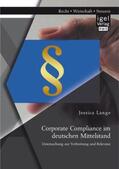 Lange |  Corporate Compliance im deutschen Mittelstand: Untersuchung zur Verbreitung und Relevanz | Buch |  Sack Fachmedien