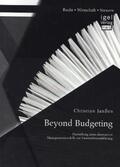 Janßen |  Beyond Budgeting: Darstellung eines alternativen Managementmodells zur Unternehmensführung | Buch |  Sack Fachmedien
