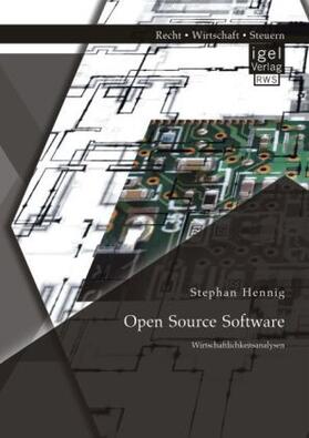 Hennig | Open Source Software: Wirtschaftlichkeitsanalysen | Buch | 978-3-95485-175-1 | www.sack.de