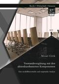 Cirik |  Vorstandsvergütung mit den aktienkursbasierten Komponenten: Eine modelltheoretische und empirische Analyse | Buch |  Sack Fachmedien