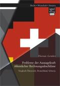 Geisler |  Probleme der Aussagekraft öffentlicher Rechnungsabschlüsse: Vergleich Österreich, Deutschland, Schweiz | eBook | Sack Fachmedien