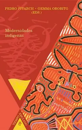 Pitarch / Orobitg |  Modernidades indígenas | eBook | Sack Fachmedien