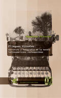 Perkowska |  Pliegues visuales: narrativa y fotografía en la novela latinoamericana contemporánea. | Buch |  Sack Fachmedien