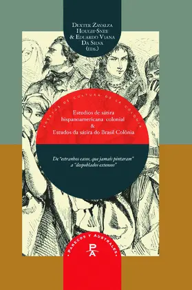 Hough-Snee / Viana da Silva / Zavalza Hough-Snee |  Estudios de la sátira hispanoamericana colonial = Estudios da sátira do Brasil-Colônia | eBook | Sack Fachmedien