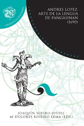López / Sueiro Justel / Riveiro Lema |  Arte de la lengua de pangasinan (1690) | eBook | Sack Fachmedien
