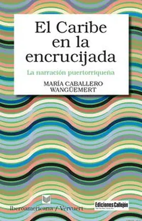 Cabalero Wangüemert |  El Caribe en la encrucijada. | Buch |  Sack Fachmedien