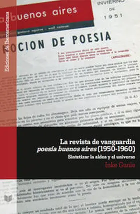 Gunia |  La revista de vanguardia "poesía buenos aires" (1950-1960). | Buch |  Sack Fachmedien