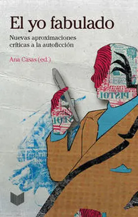 Casas | El yo fabulado. | Buch | 978-3-95487-386-9 | www.sack.de