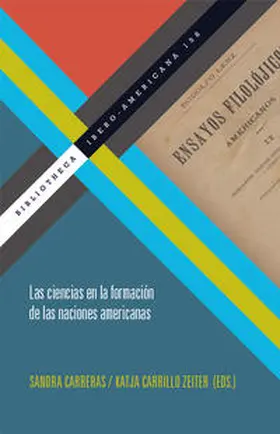 Carreras / Carrillo Zeiter |  Las ciencias en la formación de las naciones americanas. | Buch |  Sack Fachmedien