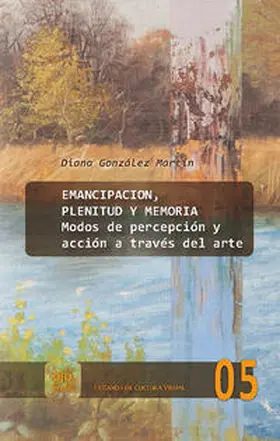 González Martín |  Emancipación, plenitud y memoria. | Buch |  Sack Fachmedien