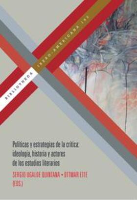Ugalde / Ugalde Quintana / Ette |  Políticas de la crítica. | Buch |  Sack Fachmedien