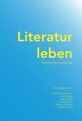 Buschmann / Drews / Kraft |  Literatur leben : Festschrift für Ottmar Ette | Buch |  Sack Fachmedien