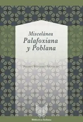 Fernández Gracia |  Miscelánea palafoxiana y poblana | Buch |  Sack Fachmedien