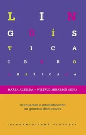Albelda Marco / Mihatsch |  Atenuación e intensificación en diferentes géneros discursivos | Buch |  Sack Fachmedien