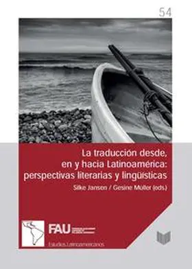 Jansen / Müller |  La traducción desde, en y hacia Latinoamérica : perspectivas literarias y lingüística | Buch |  Sack Fachmedien