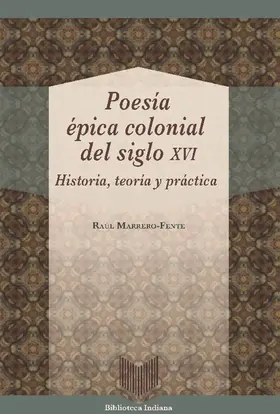 Marrero-Fente |  Poesía épica colonial del siglo XVI | eBook | Sack Fachmedien