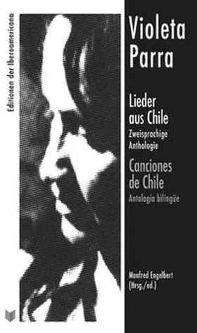 Engelbert / Parra |  Lieder aus Chile : zweisprachige Anthologie = Canciones de Chile : antología bilingüe | Buch |  Sack Fachmedien