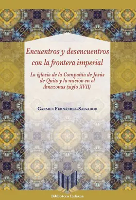 Fernández-Salvador |  Encuentros y desencuentros con la frontera imperial | eBook | Sack Fachmedien