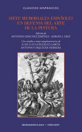 Sánchez Jiménez / Sáez / González García |  Siete memoriales españoles en defensa del arte de la pintura | Buch |  Sack Fachmedien