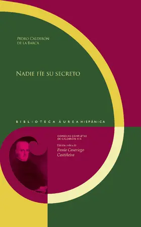 Barca / De La Barca / Castiñeira |  Nadie fíe su secreto | eBook | Sack Fachmedien