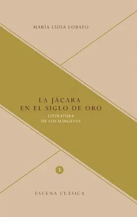 Lobato |  La jácara en el Siglo de Oro | eBook | Sack Fachmedien