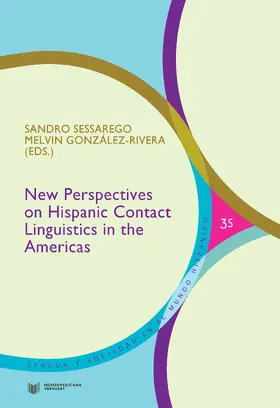 Sessarego / González-Rivera |  New Perspectives on Hispanic Contact Linguistics in the Americas | eBook | Sack Fachmedien