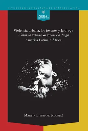 Lienhard |  Violencia urbana, los jóvenes y la droga = Violência urbana, os jovens e a droga | eBook | Sack Fachmedien